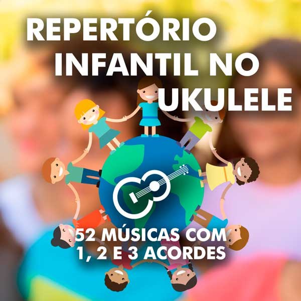 Repertório Infantil no Ukulele