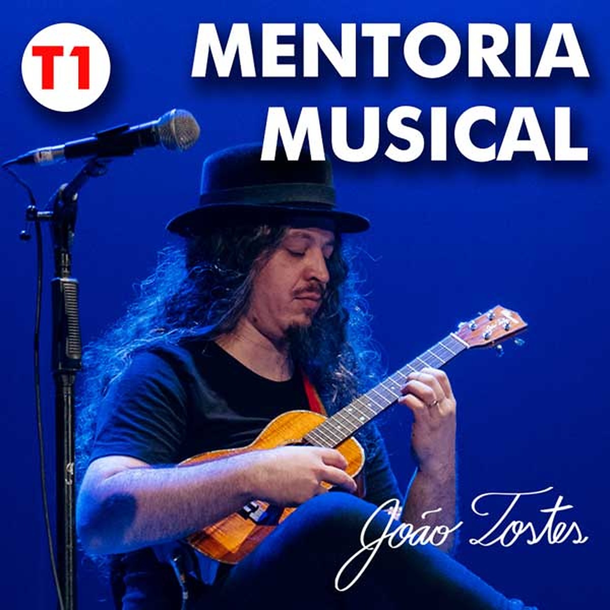 Mentoria musical com João Tostes | T1